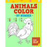 Animals Color By Number: Fun and Educational Animal Coloring Book Designed Especially For Kids Of All Ages
