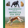 The Magnificent Book of Monkeys and Apes