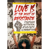 Love Is at the Root of Resistance: Strategies of Activism, Advocacy, and Liberation