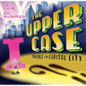 The Upper Case: Trouble in Capital City: Volume 2