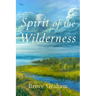 Spirit of the Wilderness