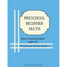 Preschool Beginner Math: for 2-4 year olds