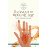 Bramah and the Beggar Boy