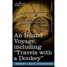 An Inland Voyage, Including Travels with a Donkey