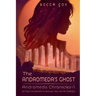 The Andromeda's Ghost