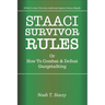 STAACI Survivor Rules Or How To Combat & Defeat Gangstalking