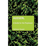 Husserl: A Guide for the Perplexed