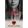 Angel On My Arm: The Prison Letters
