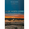 A Life Worth Living: The Story of a Palestinian Catholic