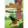 Shay Sparrow and the Black Crow