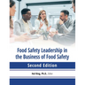 Food safety leadership in the business of food safety