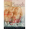 Plough Quarterly No. 17- The Soul of Medicine