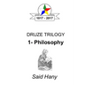 The Druze Trilogy: Philosophy