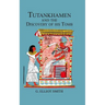 Tutankhamen & The Discovery of His Tomb