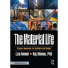 The Material Life: Process Innovation for Retailers and Brands