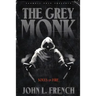 The Grey Monk: Souls on Fire