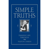 Simple Truths: Thinking Life Through with Fulton J. Sheen