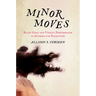 Minor Moves: Black Girls and Unruly Performance in Antebellum Narratives