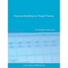 Financial Modelling for Project Finance: Pre-financial close cashflow modelling in Excel