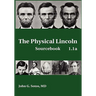 The Physical Lincoln Sourcebook