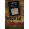 Chaos of War, Balance of Life: A Soldier's Journal from Afghanistan