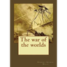 The war of the worlds