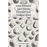 Gem-Stones and Their Distinctive Characters