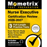 Nurse Executive Certification Review 2026-2027 - 3 Full-Length Practice Tests, Exam Secrets Study Guide for the Ancc Nurse Executive: [6th Edition]