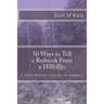 50 Ways to Tell a Redneck From a Hillbilly: A City Slicker's Guide to Country