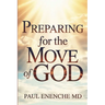 Preparing For the Move of God