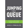 Jumping the Queue: Achieving Great Things Before You're Ready