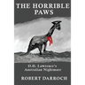 The Horrible Paws: D.H. Lawrence's Australian Nightmare