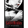 Grave Burden: A Dark Diary Novel