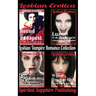 Lesbian Erotica: Lesbian Vampire Romance Collection