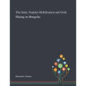 The State, Popular Mobilisation and Gold Mining in Mongolia