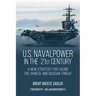 U.S. Naval Power in the 21st Century: A New Strategy for Facing the Chinese and Russian Threat