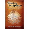 Shaking Scripture: Grasping More of God's Word