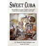 Sweet Cuba: The Building of a Poetic Tradition - 1608-1958