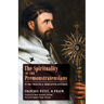 The Spirituality of the Premonstratensians in the Twelfth and Thirteenth Centuries