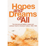 Hopes and Dreams of All