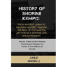 History of Shorinji Kempo: From Ancient Japan to Modern Mastery, Tracing the Path of this Martial Art for Self-Defense and Enlightenment: Harmony
