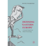 Defining 'Eastern Europe': A Semantic Inquiry Into Political Terminology