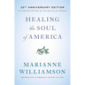 Healing the Soul of America - 20th Anniversary Edition