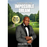 Pursuit Of The Impossible Dream