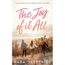 The Joy Of It All