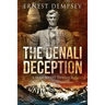 The Denali Deception: A Sean Wyatt Thriller