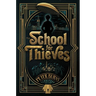 The School for Thieves