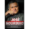 Jose Mourinho: Special One To Experience One And Journey So Far