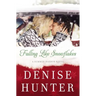 Falling Like Snowflakes: A Sweet Christmas Romance