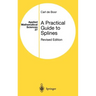 A Practical Guide to Splines